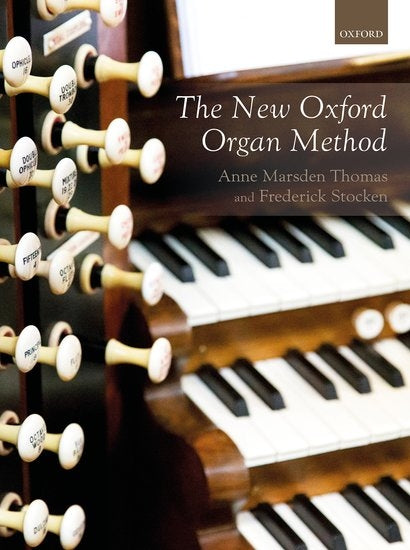 New Oxford Organ Method Thomas & Stocke