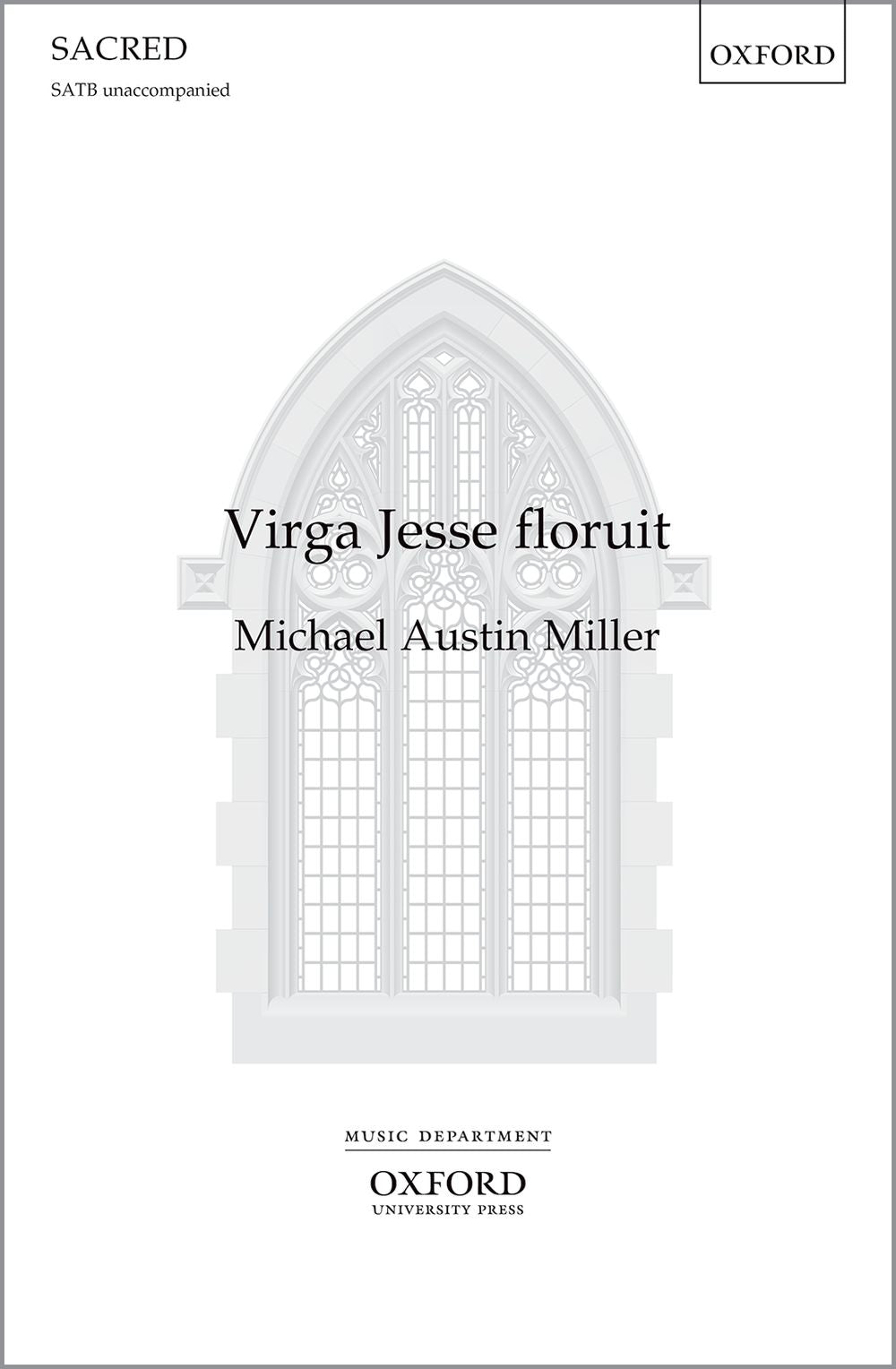 Miller Virga Jesse floruit SATB OUP
