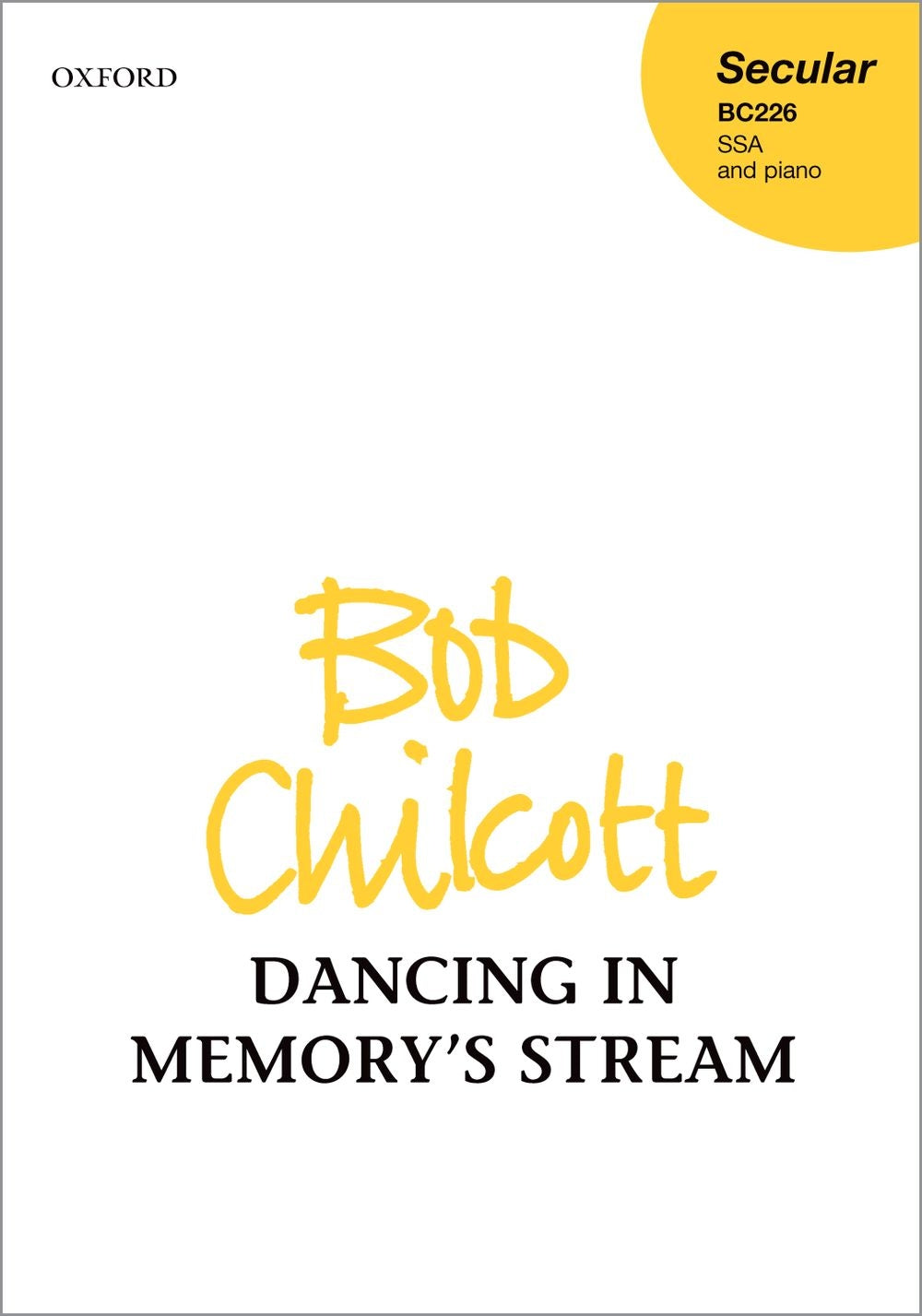 Chilcott Dancing in Memorys Stream SSA