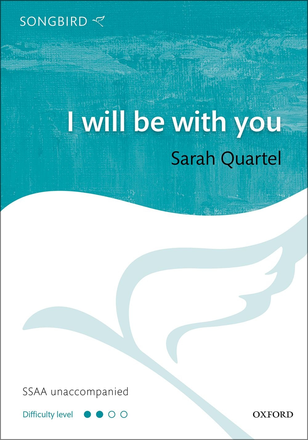 Quartel I Will be With You SSAA Songbir