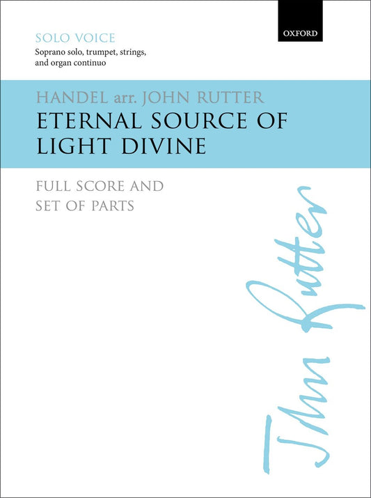 Handel Eternal Source of Light Divine S