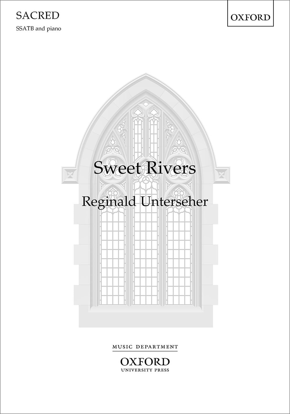 Moore Sweet Rivers Arr Unterseher SATB+