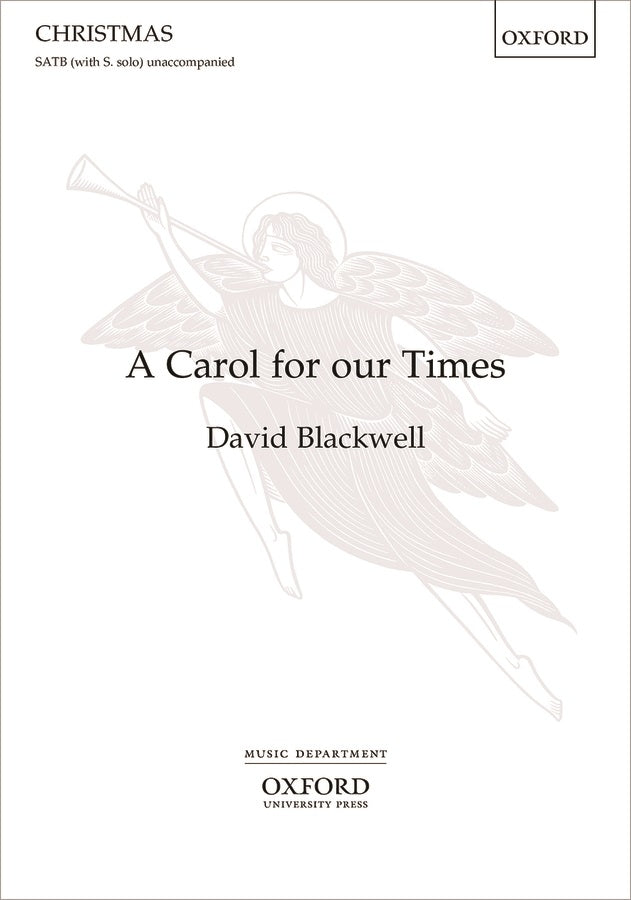 Blackwell A Carol for our Times SATB