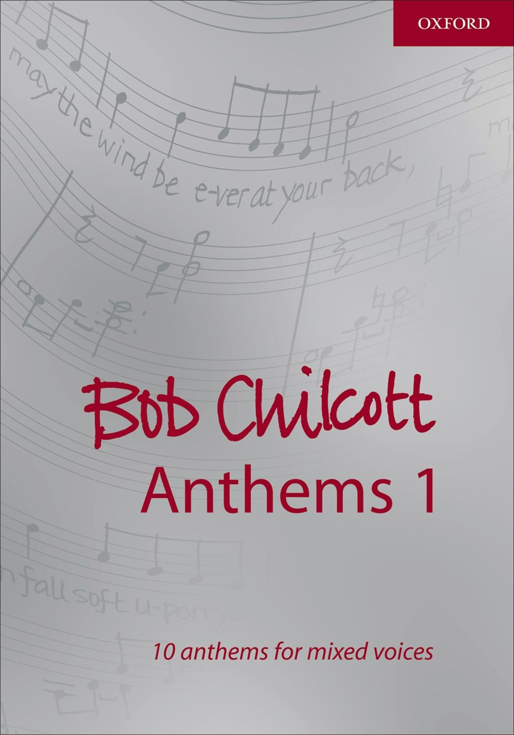 Chilcott Anthems OUP