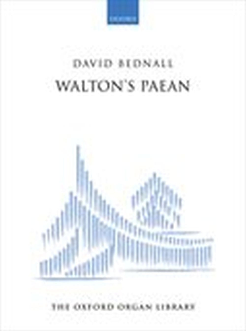 Bednall Waltons Paean Organ OUP