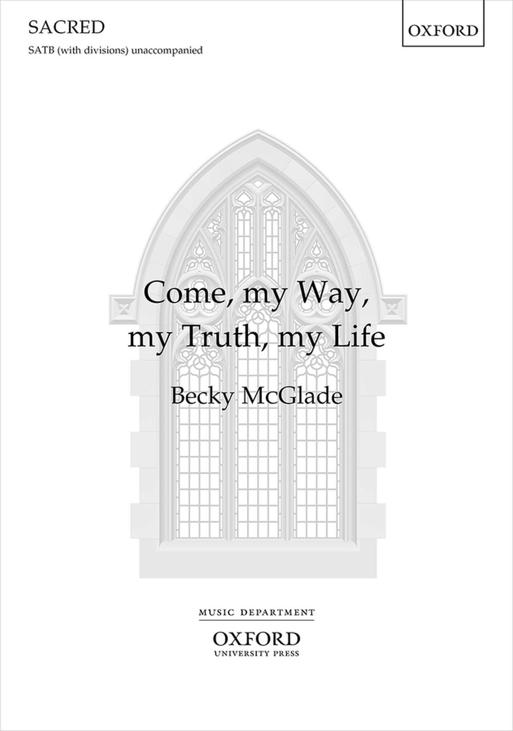 McGlade Come My Way, my truth, my life