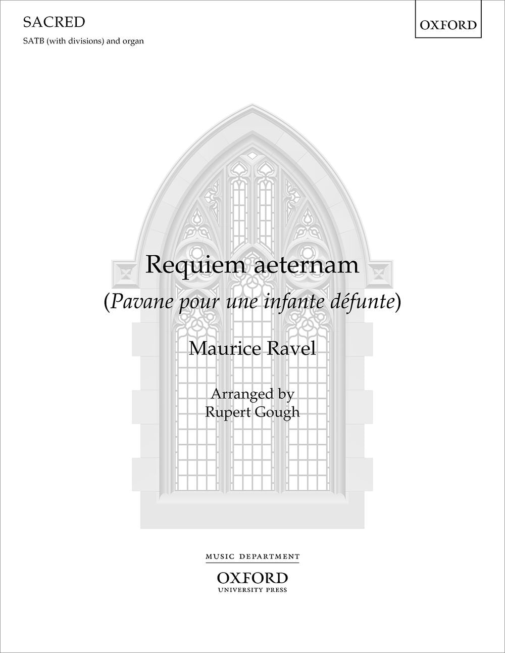 Ravel Arr.Gough Requiem/Pavane pour une
