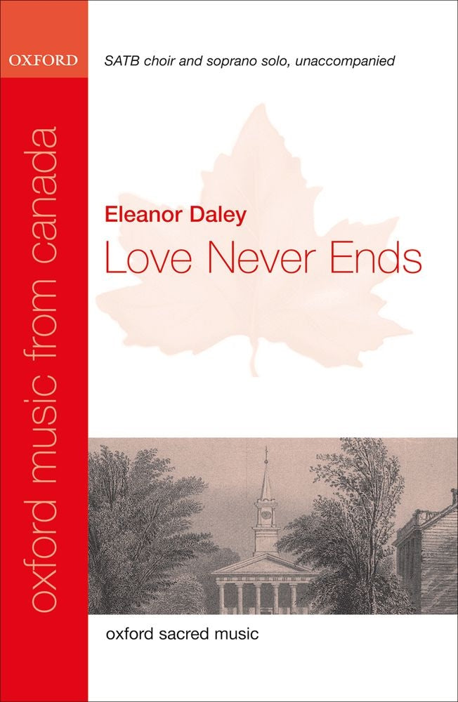 Daley Love never ends SATB/Sop OUP