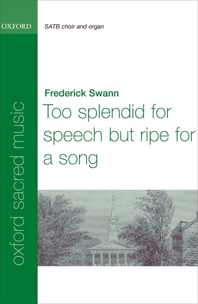 Swann Too Spendid for Speech but Ripe f