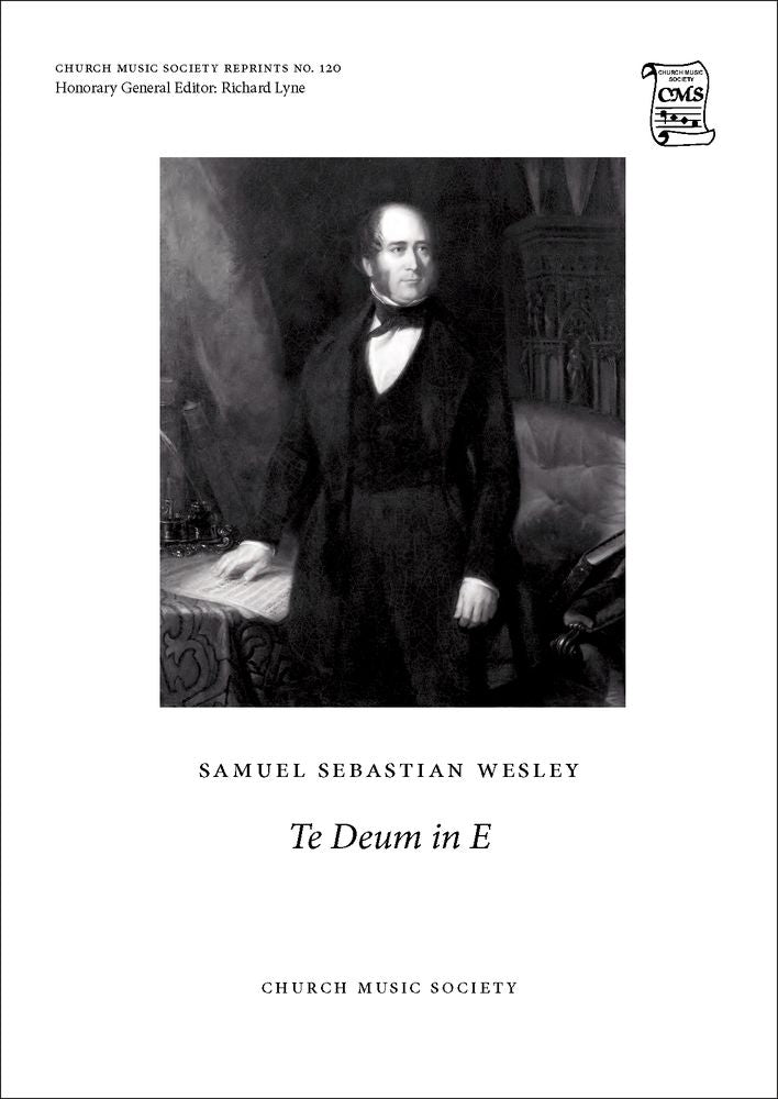 Te Deum in E Wesley CMS120