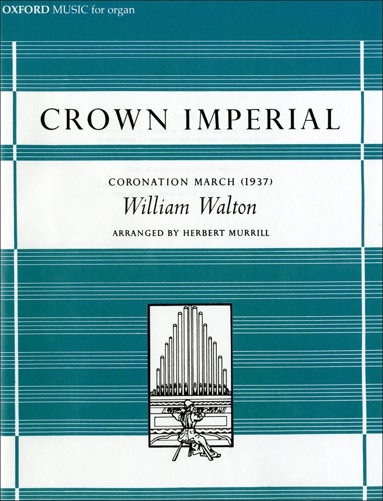 Walton Crown Imperial Arr Murrill Organ