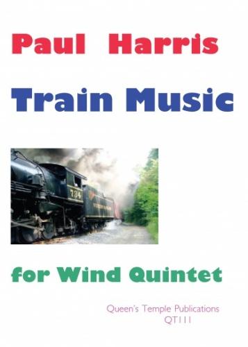 Paul Harris Train Music Wind 5tet QT111
