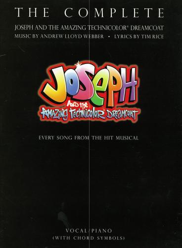 The Complete Joseph and the Amazing Technicolor Dreamcoat Piano/Voice/Chords