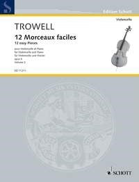 Trowell 12 Morceaux Faciles Op4 Bk2 Vc