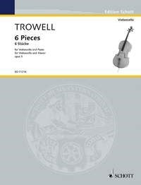 Trowell 6 Pieces Op5 Cello&Pno ED