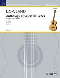 Dowland Anthology of Selected Pieces Gt