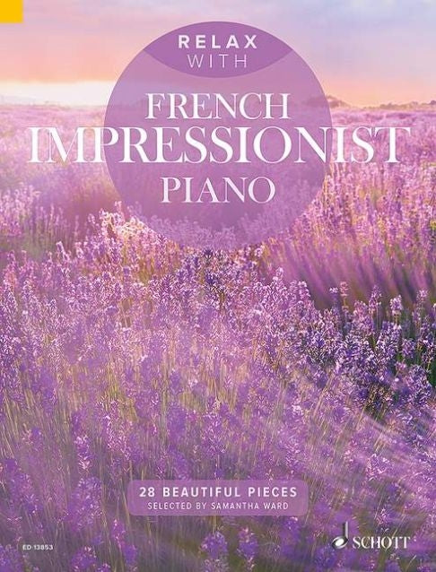 Relax With French Impressionist Piano E