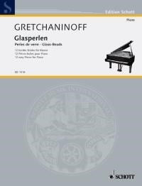 Gretchaninoff Glass Beads Pno ED