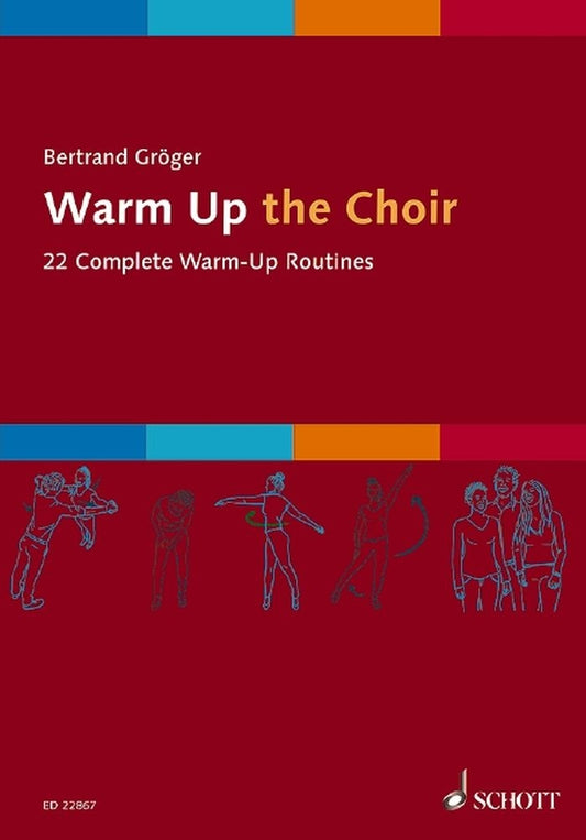 Warm Up the Choir Groger 22 Routines ED
