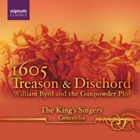 1605 Treason & Dischord The Kings Sing