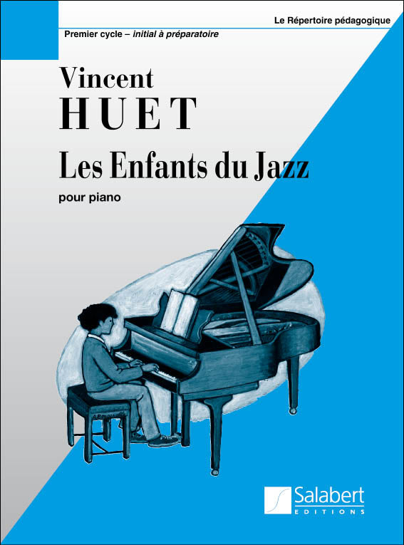 Huet Les Enfants du Jazz Pno Salabert