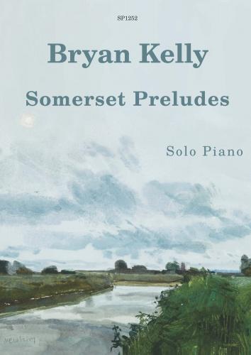 Kelly Somerset Preludes Pno SP