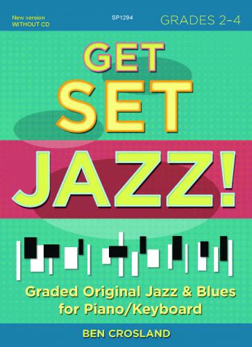 Get Set Jazz Piano Grade 2-4 SP Crosland