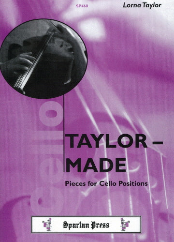 Taylor Made Pieces for Cello Positions