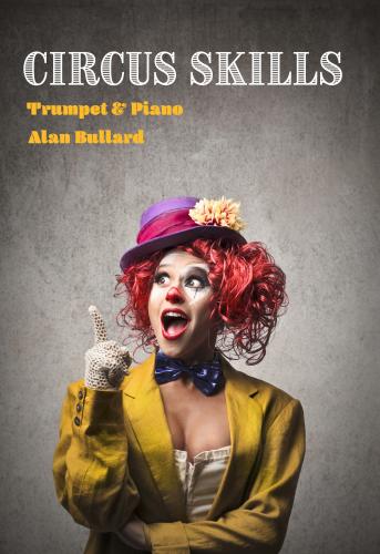 Circus Skills Tpt+CD Bullard Gr3-5 SP