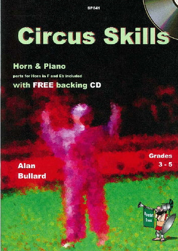 Circus Skills Horn&Piano+CD Gr3-5 SP641