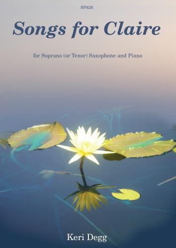 Songs for Claire Sop/Tenor Sax Degg SP