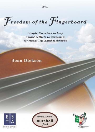 Freedom of the Fingerboard Cello Dickso