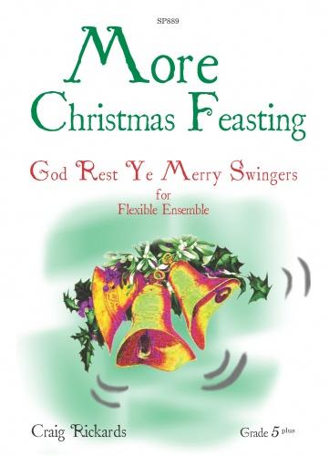 More Christmas Feasting Merry Swingers