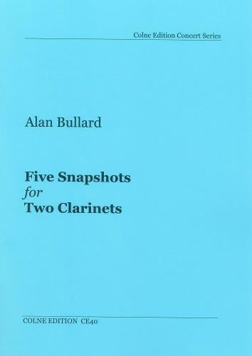 Bullard 5 Snapshots 2 Clarinets CE