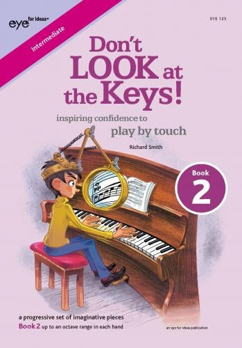 Dont Look At The Keys Bk2 Pno SP Smith