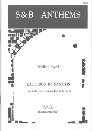 Byrd Laudibus in Sanctis SSATB S&B