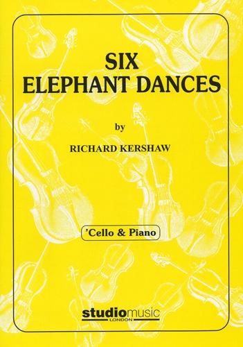 Six Elephant Dances Cello&Pno Kershaw