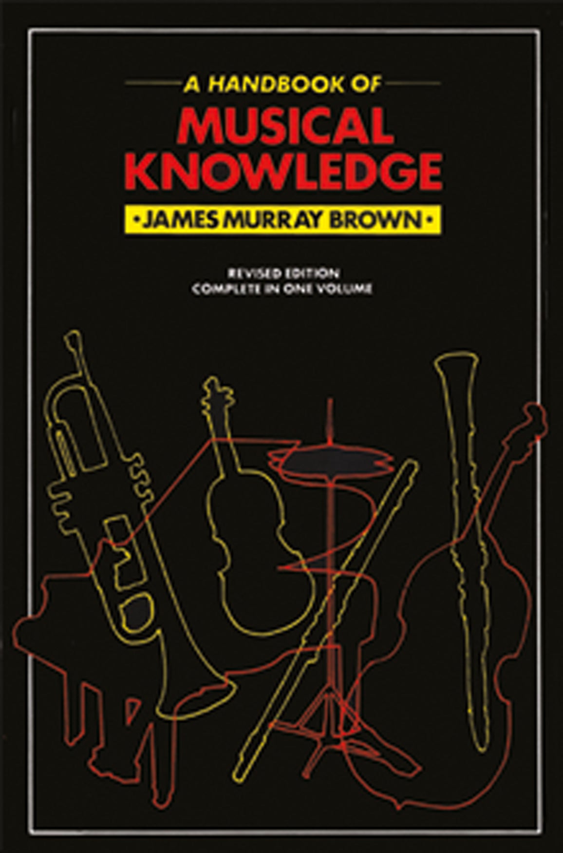 A Handbook of Musical Knowledge Brown T