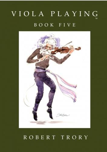 Viola Playing Book Five Trory
