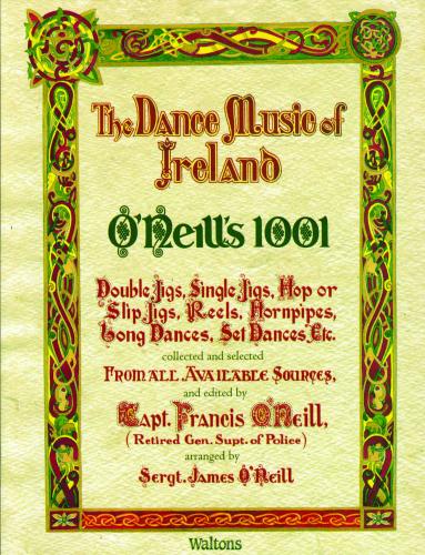 Dance Music of Ireland Oneils 1001