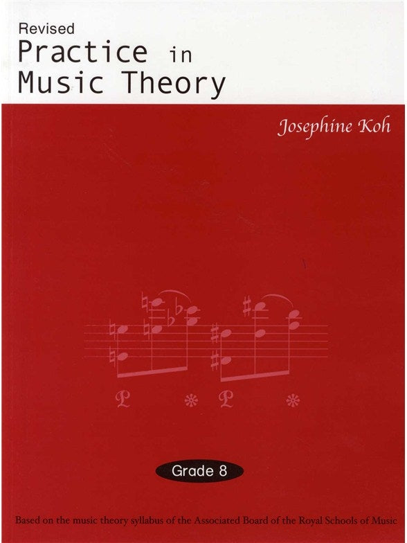 Practice in Music Theory Gr 8 Koh