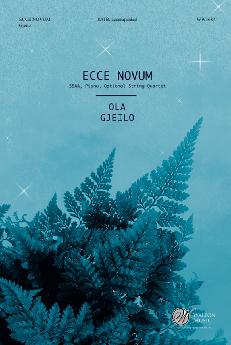Gjeilo Ecce Novum SATB