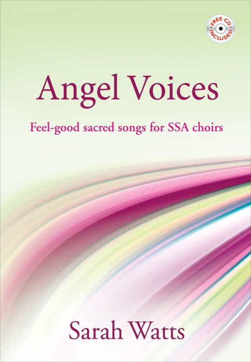 Angel Voices SSA Choir + CD KMA Watts