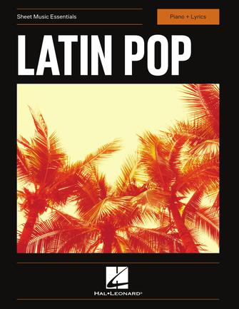 Latin Pop Sheet Music Essentials PVG HL
