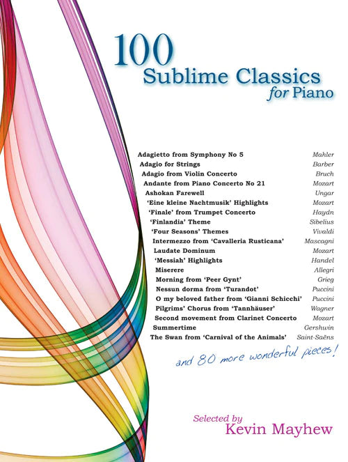 100 Sublime Classics for Piano KMA
