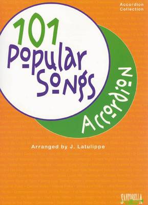 101 Popular Songs Accordion arr. Latuli