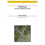 Folk Duets for the Contemporary Flautist Ricky Lom