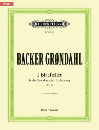 Agathe Backer Grøndahl: I Blaafjellet (In the Blue Mountain) Op. 44 (Piano Solo)