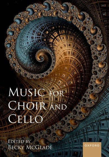 Music for Choir and Cello OUP