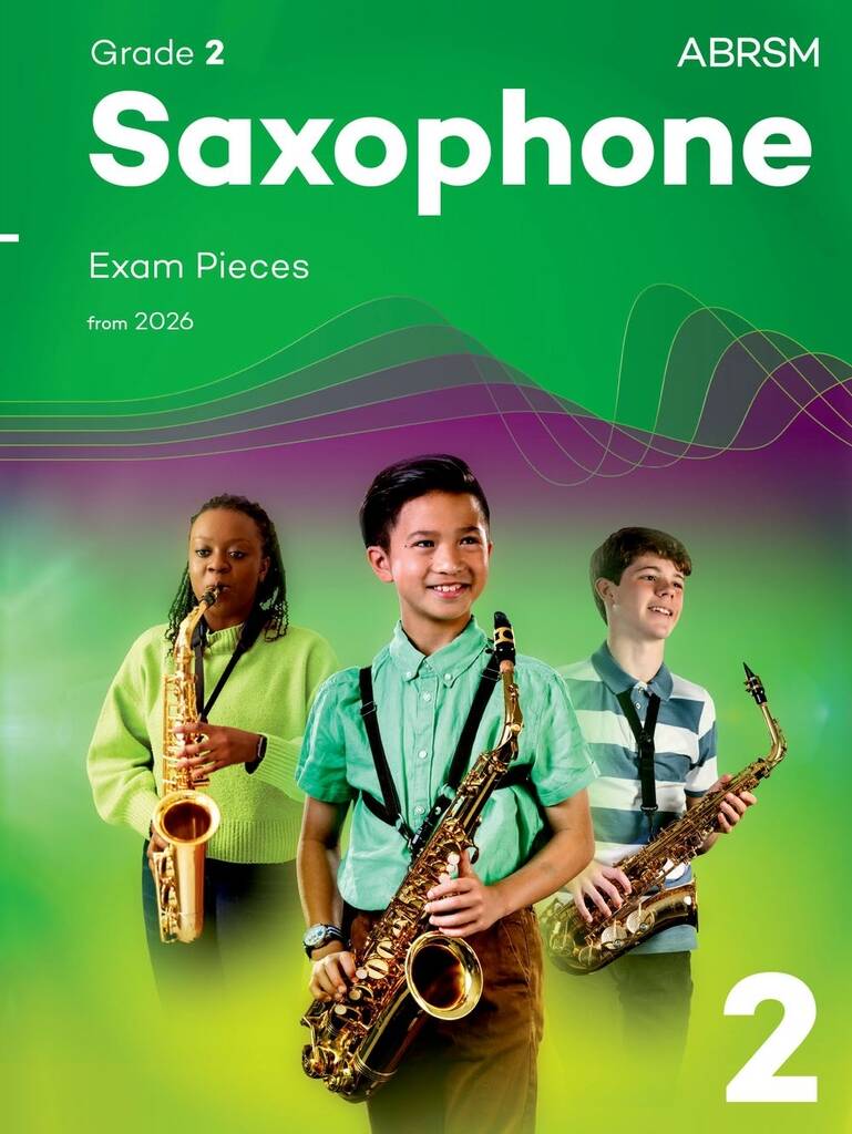 ABRSM Saxophone Exam Pieces 26 Grade 2